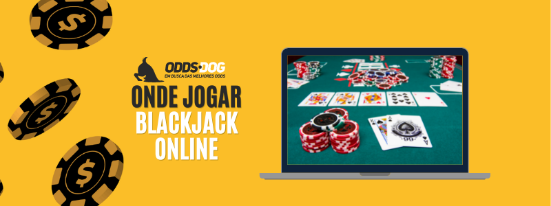 Blackjack Online  Onde e Como Jogar?(2023) • Blog Odds